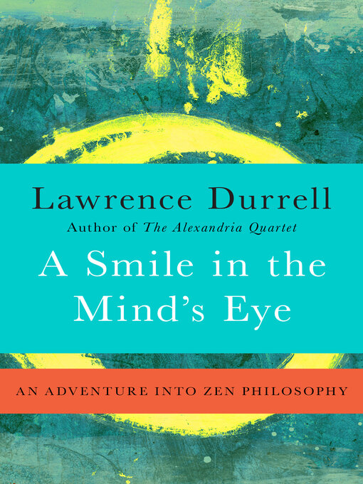 Title details for A Smile in the Mind's Eye by Lawrence Durrell - Available